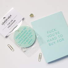 Load image into Gallery viewer, Here&#39;s an air freshener since you&#39;re so fucking hard to buy for car air freshener
