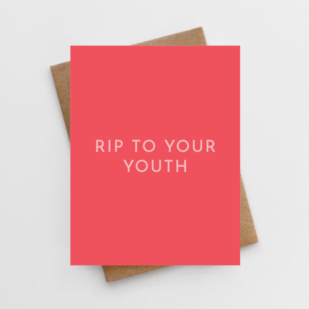 RIP to your youth card