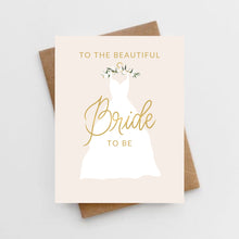 Load image into Gallery viewer, To the beautiful bride to be card
