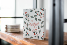 Load image into Gallery viewer, Be Merry card
