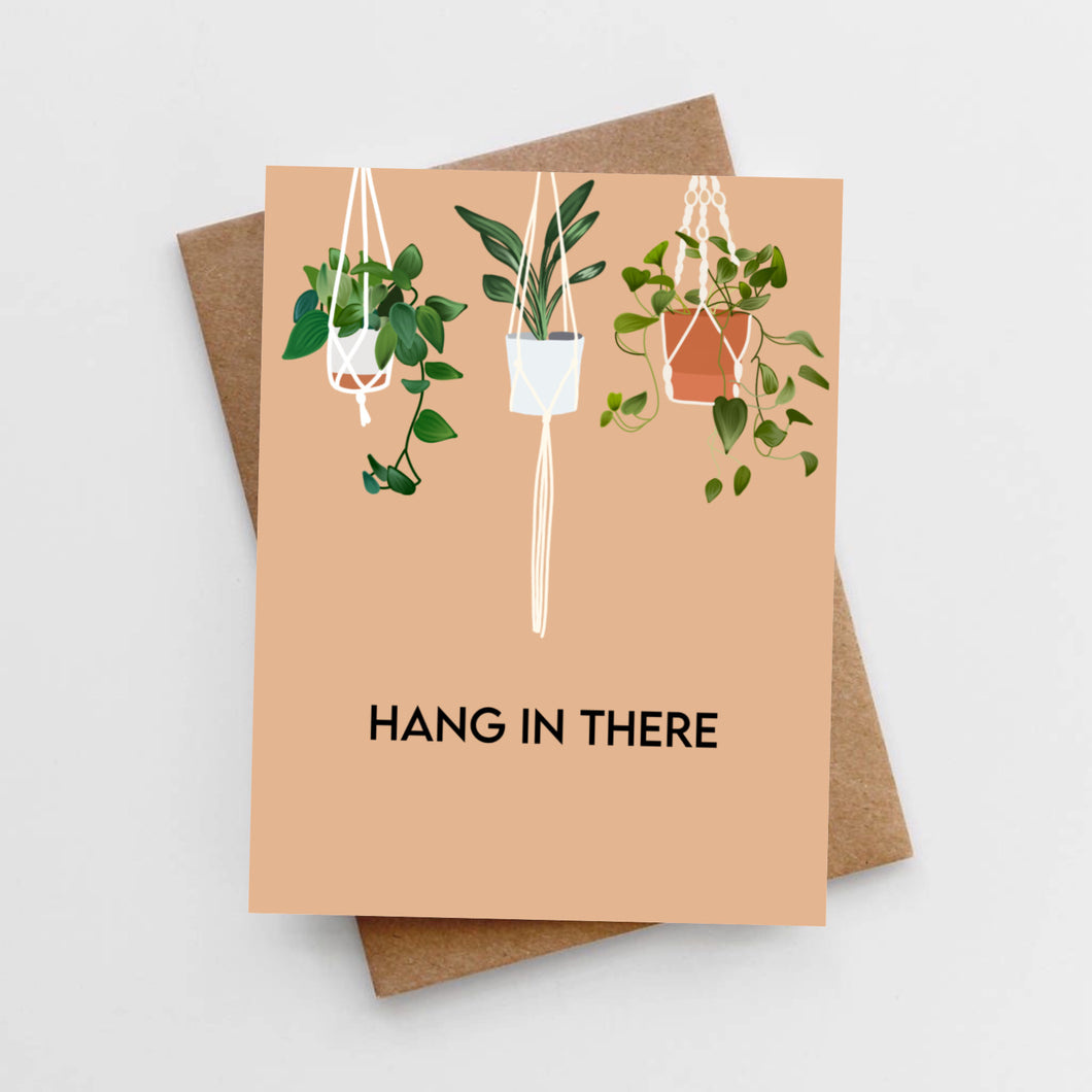 Hang in there card